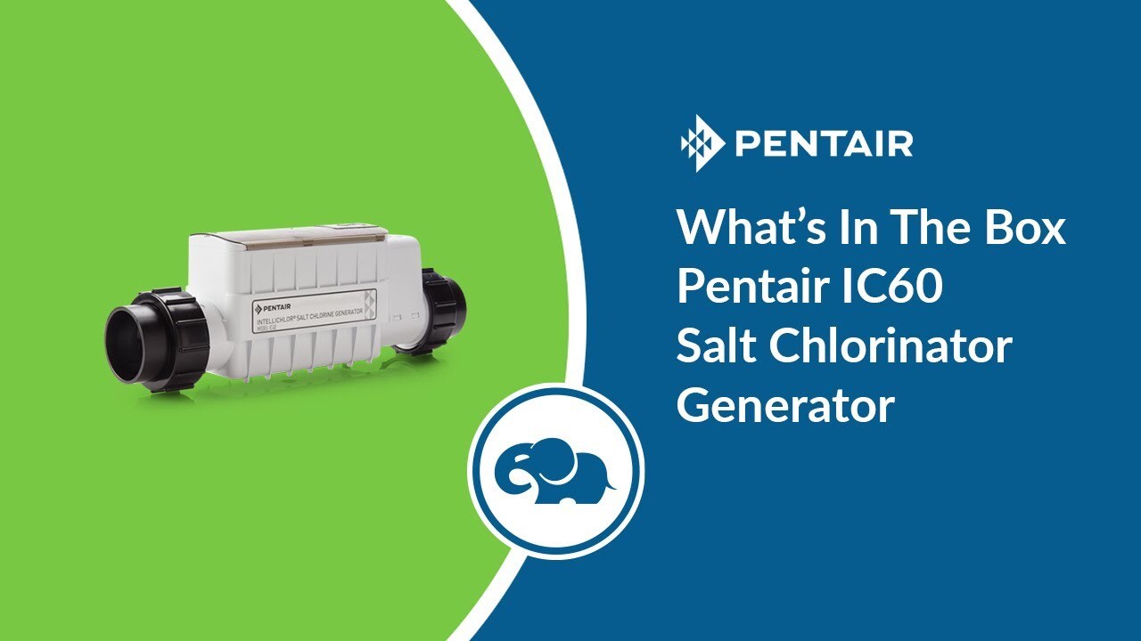 What's in the Box - Pentair IC60 Salt Chlorinator Generator