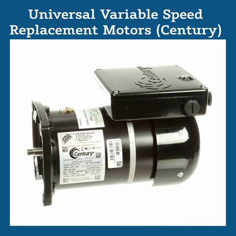 Universal Variable Speed Replacement Motors (Century)