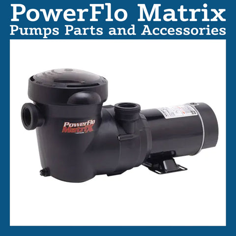 PowerFlo Matrix Pump Parts and Accessories