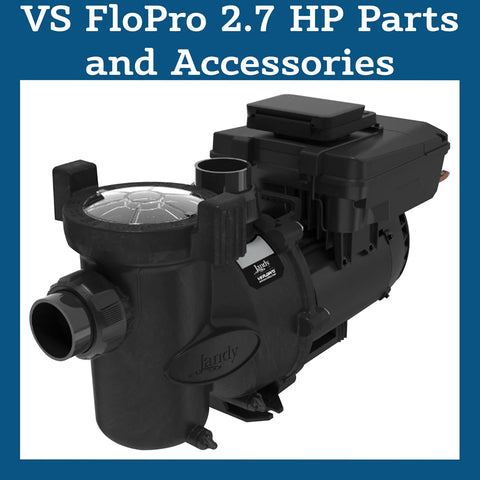 VS FloPro 2.7 HP Parts and Accessories